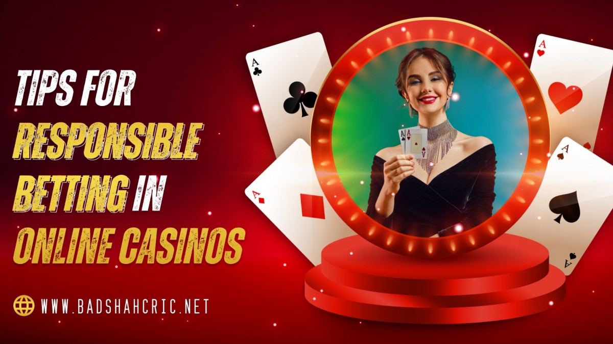 Responsible Gambling: Tips for Enjoying Casinos Responsibly
