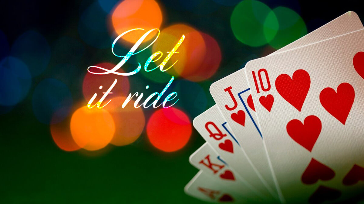 Is Let It Ride a good game for casual gamblers?